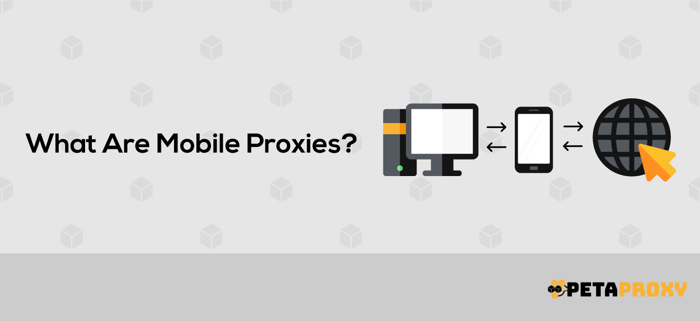 What mobile Proxies are