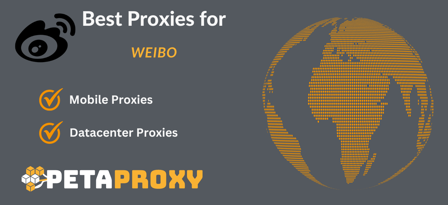 Best Proxies for Weibo