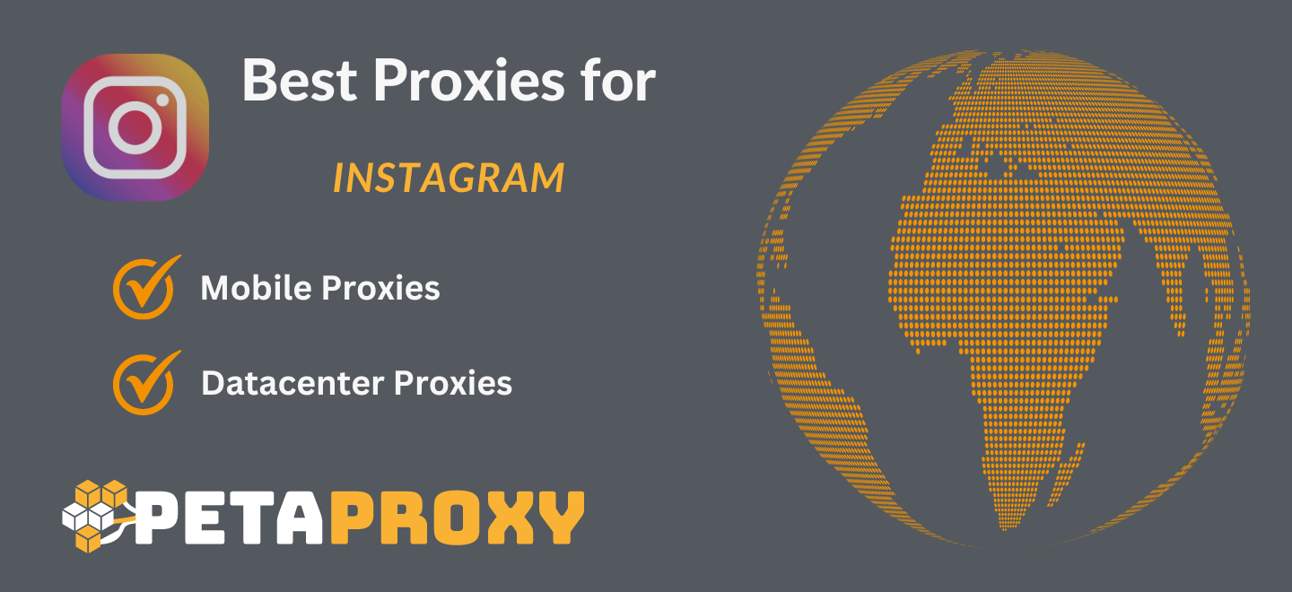 Best Proxies for instagram